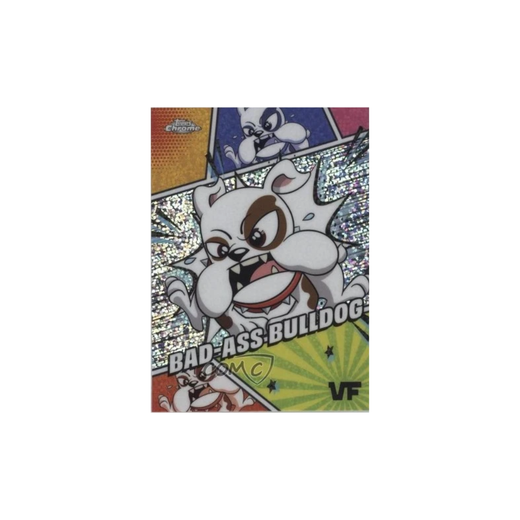 Bad-Ass Bulldog - Manga Speckle - Topps Chrome Series 1