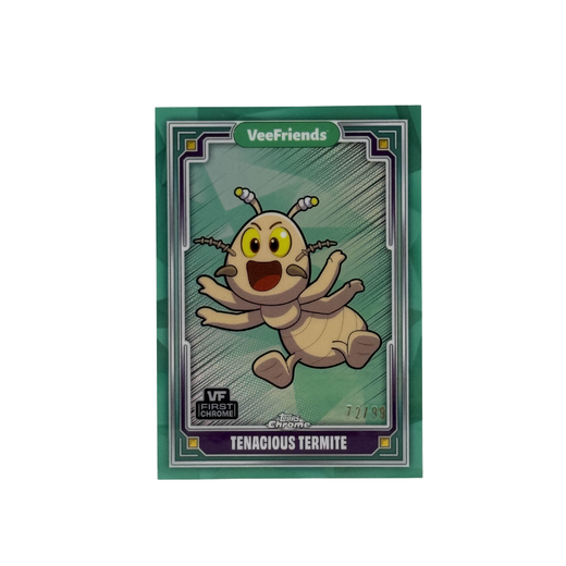 Tenacious Termite VF Green Refractor (72/99) - Topps Chrome Series 1