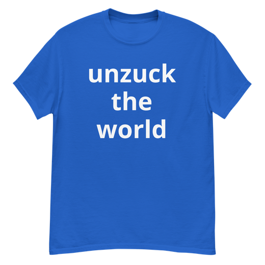 UnZuck the World